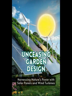 cover image of Unceasing Garden Design
